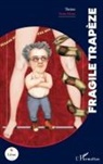 Victor Haïm - Fragile trapèze