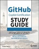 Thomas Taulli, Thomas Taulli - Github Copilot Certification Study Guide