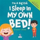 Suzanne T. Christian, Two Little Ravens - I'm A Big Kid. I Sleep In My Own Bed!