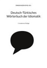 Nazim Kiygi - Deutsch-Türkisches Wörterbuch der Idiomatik