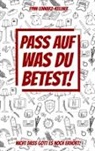 Fynn Lennarz-Kellner - Pass auf was du betest!