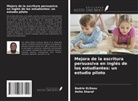 Badrie ELDaou, Anita Sharaf - Mejora de la escritura persuasiva en inglés de los estudiantes: un estudio piloto