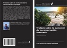 Luiz Gustavo Batista Ferreira - Tratado sobre la evolución de la conservación avanzada