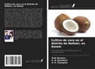 Sinki Barman, R. N. Borkakati, H. K. Changmai - Cultivo de coco en el distrito de Nalbari, en Assam