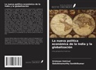Dakshinamurthy Senthilkumar, Krishnan Vetrivel - La nueva política económica de la India y la globalización