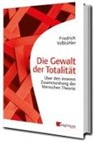 Friedrich Voßkühler - Die Gewalt der Totalität