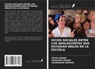 Peter Mande, VERSHIMA MANDE, ASHIEASHIE NGUEMO - VICIOS SOCIALES ENTRE LOS ADOLESCENTES QUE ESTUDIAN INGLÉS EN LA ESCUELA
