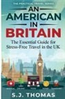 Sj Thomas - An American In Britain