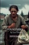 Pietro Caracciolo - POLIKUSHKA by Leo Tolstoy