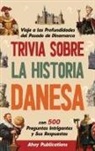 Ahoy Publications - Trivia sobre la historia danesa