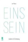 Julia Becker, Jan Mayer, Jan (Prof. Dr.) Mayer, Prof Dr Jan Mayer, Kai-Uwe und Anja Lippler, Jan Mayer... - EINS SEIN