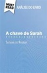 Cécile Perrel - A chave de Sarah de Tatiana de Rosnay (Análise do livro)