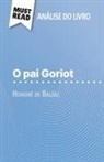 Pierre Weber - O pai Goriot de Honoré de Balzac (Análise do livro)