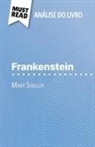 Claire Cornillon - Frankenstein de Mary Shelley (Análise do livro)