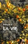 Arthur Obringer - Retour à la vie
