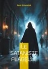 René Schwaeblé - Le sataniste flagellé