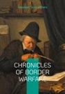 Alexander Scott Withers - Chronicles of Border Warfare