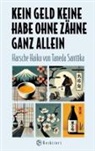 Santoka Taneda, Lenny Löwenstern - Kein Geld keine Habe ohne Zähne ganz allein