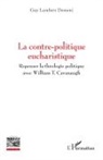 Guy Lambert Demeni - La contre-politique eucharistique