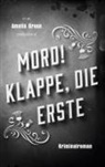 Amelia Green - Mord! Klappe, die erste