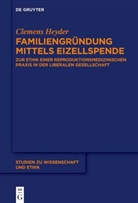 Clemens Heyder - Familiengründung mittels Eizellspende