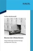 Nadine Recktenwald - Räume der Obdachlosen