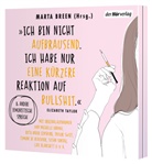 Marta Breen - »Ich bin nicht aufbrausend. Ich habe nur eine kürzere Reaktion auf Bullshit.« Elizabeth Taylor, 1 Audio-CD, 1 MP3 (Hörbuch)