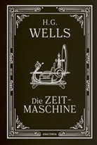 H G Wells, H. G. Wells - Die Zeitmaschine. Roman