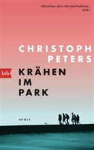 Christoph Peters - Krähen im Park