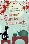 Keigo Higashino - Kleine Wunder um Mitternacht