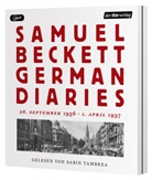 Samuel Beckett, Sabin Tambrea - German Diaries. 28. September 1936 - 1. April 1937, 4 Audio-CD (Audio book)