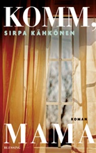 Sirpa Kähkönen - Komm, Mama