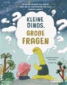 Swapna Haddow, Yiting Lee, Yiting Lee - Kleine Dinos - große Fragen