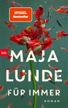 Maja Lunde - Für immer