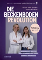 Katharina Charissé, Rieke Hermann, Rieke (Dr. med.) Hermann - Die Beckenboden-Revolution