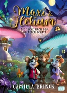 Camilla Brinck - Maxi & Helium - Die Suche nach dem goldenen Schatz