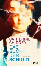 Catherine Chidgey - Das Buch der Schuld