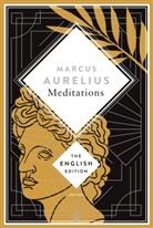 Marcus Aurelius, Marc Aurel - Aurelius - Meditations. A special edition hardcover embossed with silver foil