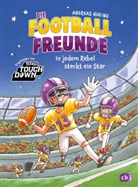 Andreas Hüging, Dominik Rupp - Die Football-Freunde  - In jedem Rebel steckt ein Star