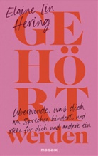 Elaine Lin Hering - Gehört werden