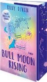 Ruby Dixon - Bull Moon Rising - Pack die Liebe bei den Hörnern