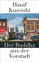 Hanif Kureishi - Der Buddha aus der Vorstadt