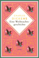 Charles Dickens - Eine Weihnachtsgeschichte. Schmuckausgabe mit Goldprägung