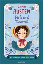 Jane Austen - Stolz und Vorurteil. Neu erzählt für Kinder ab 7 Jahren