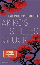Jan-Philipp Sendker - Akikos stilles Glück