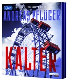Andreas Pflüger, Britta Steffenhagen - Kälter, 2 Audio-CD, 2 MP3 (Hörbuch)