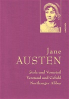 Jane Austen - Jane Austen, Stolz und Vorurteil; Verstand und Gefühl; Northanger Abbey