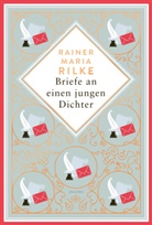 Rainer Maria Rilke - Briefe an einen jungen Dichter