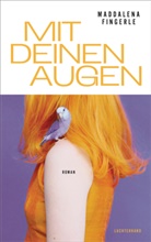 Maddalena Fingerle - Mit deinen Augen