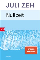 Juli Zeh - Nullzeit